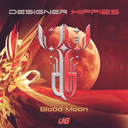 Designer Hippies & Mekkanikka - Blood Moon | Out NOW on UB Rec |
