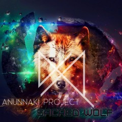 Anunnaki Project - Sacred Wolf (unmastered preview)