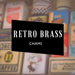 Retro Brass - Chami