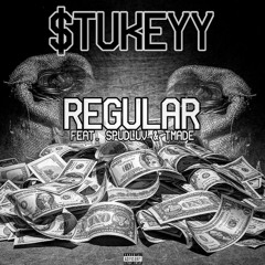 $tukeyy - Regular Feat. SpudLuv & TMade (Prod. Mike-Savage)