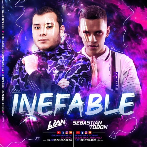 INEFABLE (DJ LIAN B2B SEBASTIAN TOBON) MIXING