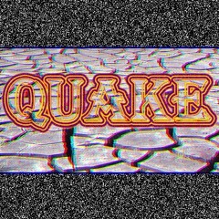 quake