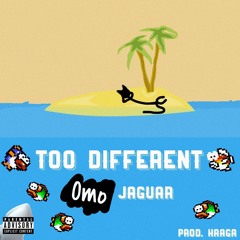 Too Different - Omo Jaguar (prod. Haaga)