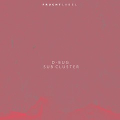 01 SubCluster (Original Mix) - Frucht