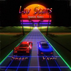 Luv Scars (Spanish Remix)Ft.Yxfri