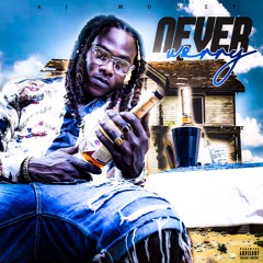 AJ - NEVER WORRY