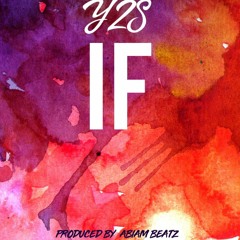 Y2S - If