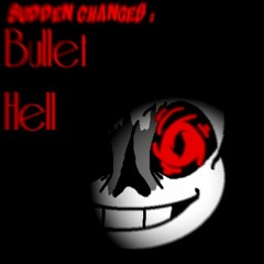 Sudden Changes - Bullet Hell [Cover]