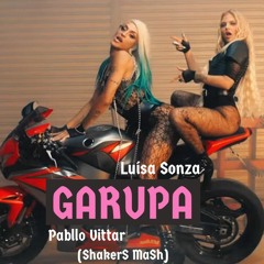 Luisa Sonza, Pabllo Vittar, Filipe Guerra - Garupa (ShakerS BOMB! Mash)