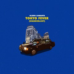 Tokyo Fever (Wanderlust)