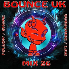 BOUNCE UK - MIX 26