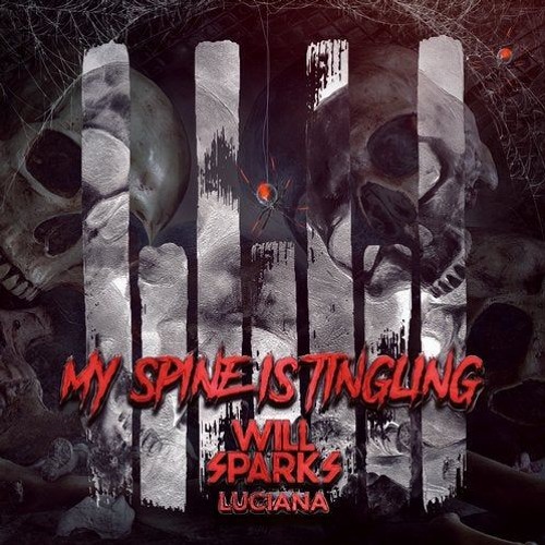 Will Sparks & Luciana - My Spine Is Tingling (Extended Mix)[W&W Festival Edit]