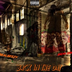 Back In The Day .Ft Niero Dinero