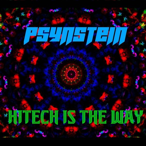 Hitech Is The Way(Hitech Psy 200 Bpm)