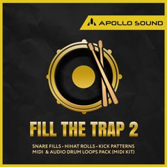 Fill The Trap 2 (Midi & Audio Drum Sample Pack)