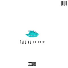 Falling 2 Deep