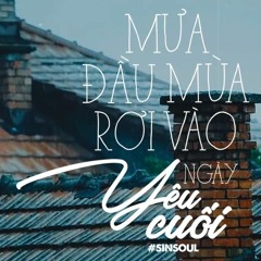 Mưa Đầu Mùa Rơi Vào Ngày Yêu Cuối