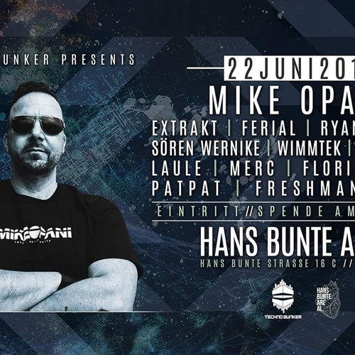 [Live - Recording] MIKE OPANI @ Technobunker,   Hans - Bunte - Areal, Freiburg, 2019