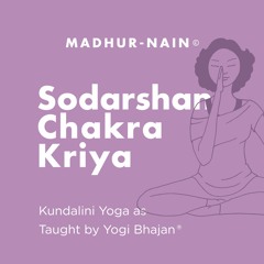 Sodarshan Chakra Kriya (3 Min.)