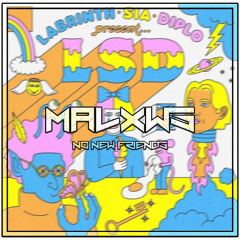 No New Friends (Malxws Remix)