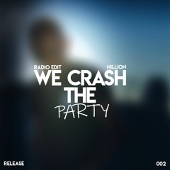 We Crash The Party (Original Mix)