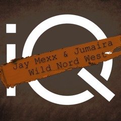 Jay Mexx & Jumaira - Wild Nord West - Original