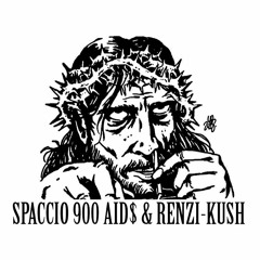 SPACCIO 900 -AIDS Feat RENZI KUSH