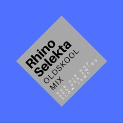 Rhino Selekta - MR OLDSKOOL MIX (SOUL RNB HIP HOP SLOW JAMS 90s 00s SWING)