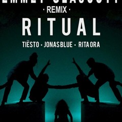 Tiesto, Jonas Blue - Ritual (ft. Rita Ora) (Emmet Glascott Remix)
