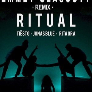 Tiesto, Jonas Blue - Ritual (ft. Rita Ora) (Emmet Glascott Remix) להורדה