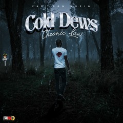 Chronic Law - Cold Dews