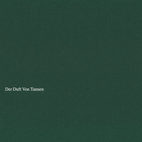 Der Duft Von Tannen