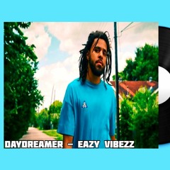 Daydreamer - Prod. By Eazy Vibezz