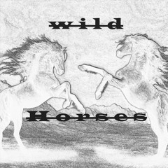 Mutter Brennstein  Wild Horses