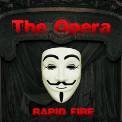 Rapid Fire - The Opera (Original Mix) {FREE-DL}