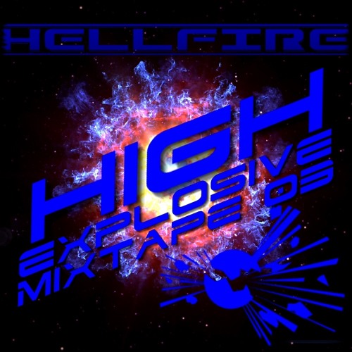 High Explosive Mixtape 03