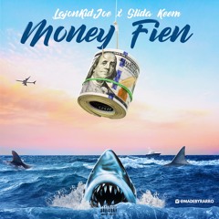 Money Fien (Feat. Slida Keem) Prod. Geraldo Live