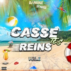DJ FAYAX - CASSE TES REINS VOL.1