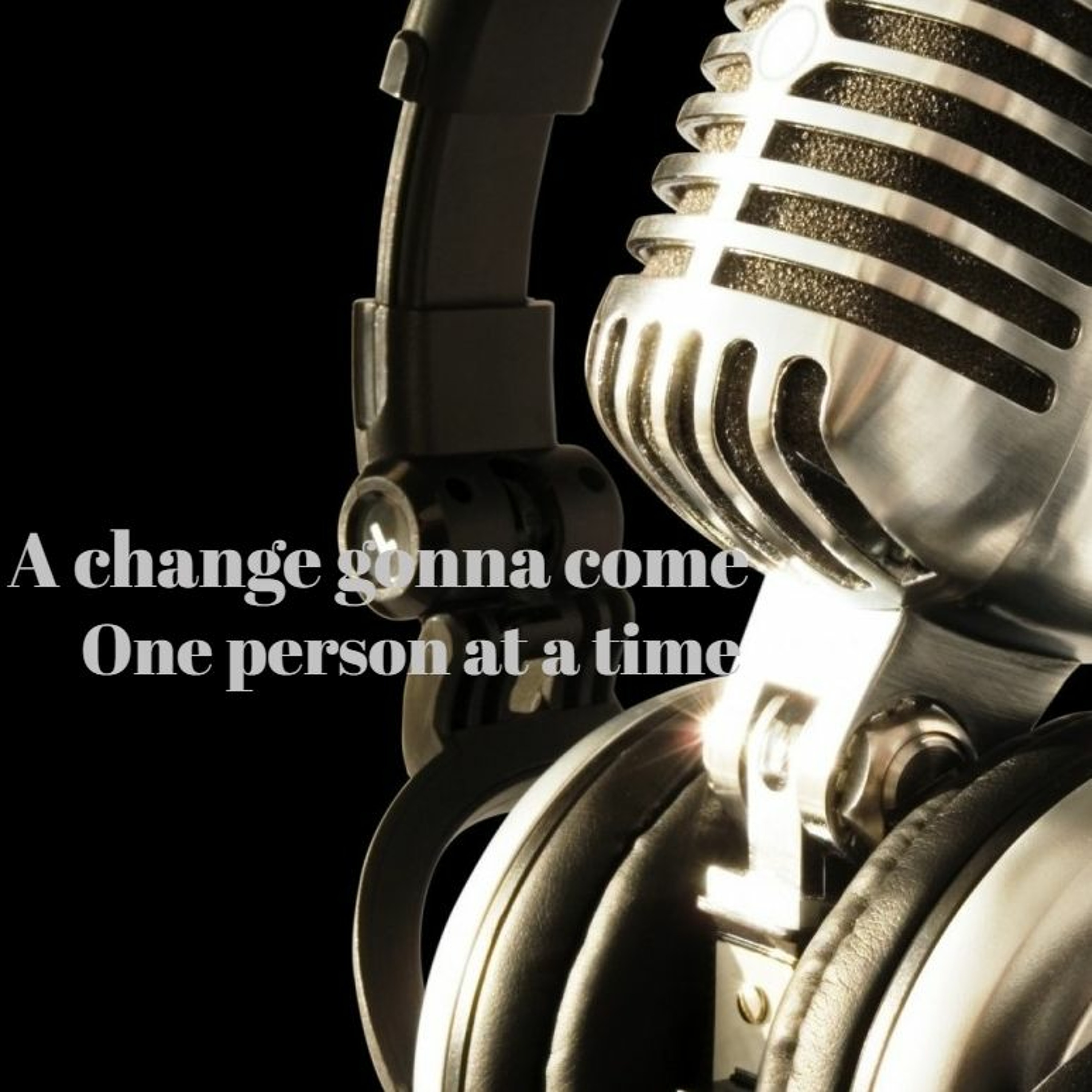 A Change Gonna Come episode artwork