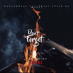 Jeekz LB - Don’t Forget [Official Audio]