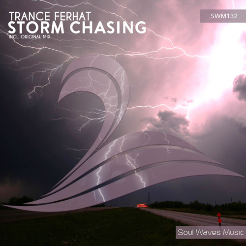 SWM132 : Trance Ferhat - Storm Chasing (Original Mix)