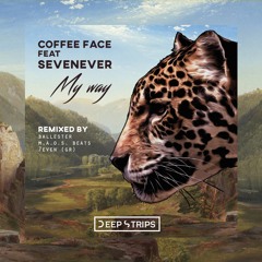 Coffee Face Feat. SevenEver - My Way (M.a.o.s. Beats Remix)