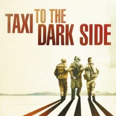 Taxi To The Darkside