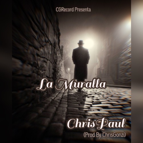 La Muralla_ChrisPaul (Prod By ChrisGonzi)