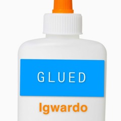 GLUED