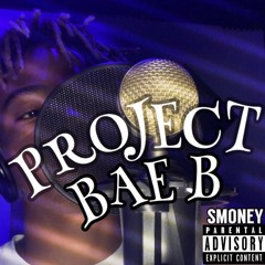 Smoney - Project Bae B ( Mugshot )