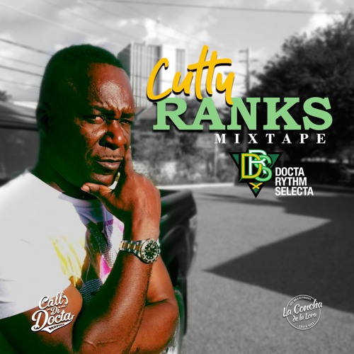 Cutty Ranks Mixtape By Docta Rythm Selecta (2019)