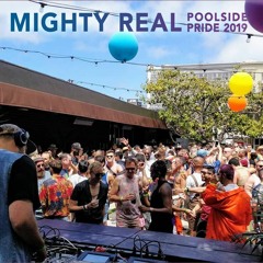 Mighty Real Poolside Pride 2019