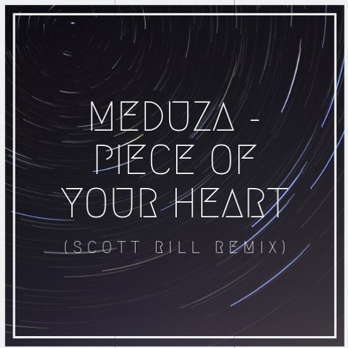 PIECE OF YOUR HEART (TRADUÇÃO) - MEDUZA 