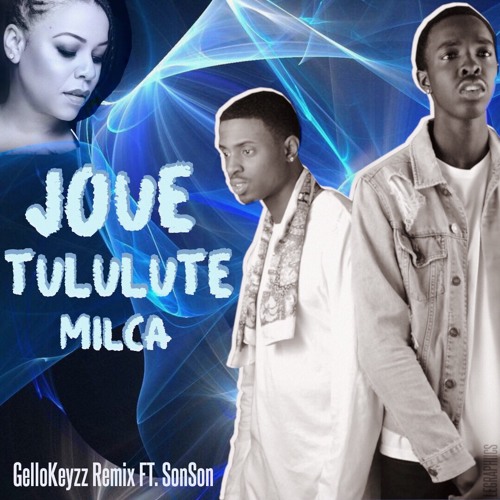 GelloKeyzz Ft. SonSon - Joue Tululute Milca Zouk Remix